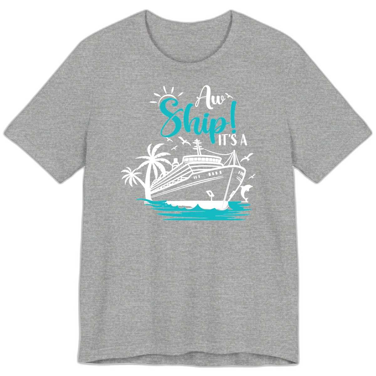 Aw Ship It's A Cruise Premium T-Shirt in Athletic Heather