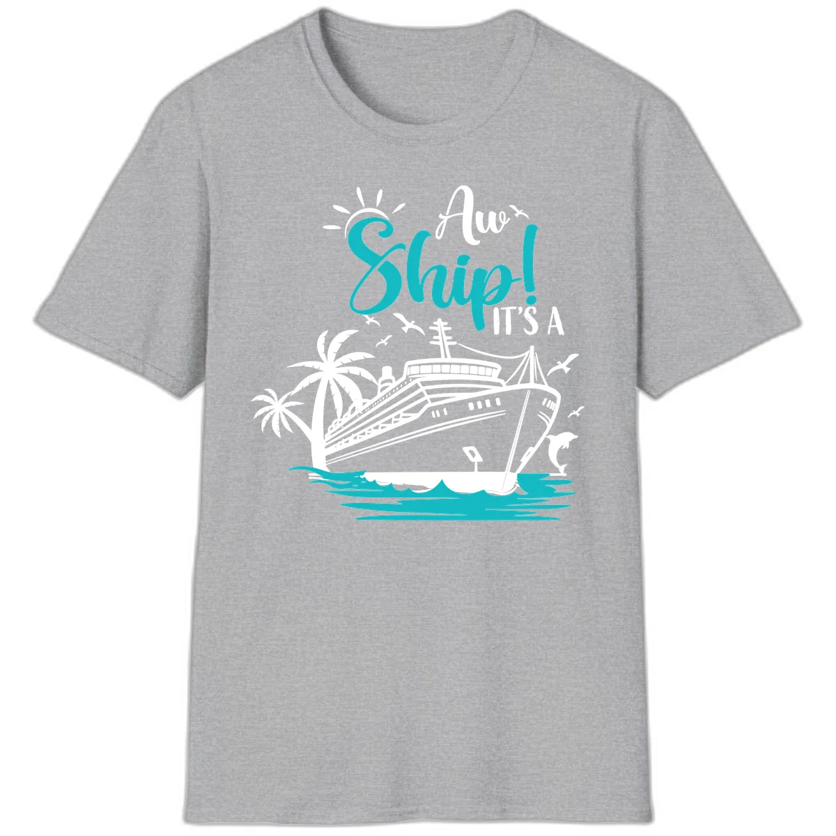 Aw Ship It's A Cruise T-Shirt in Sport Grey