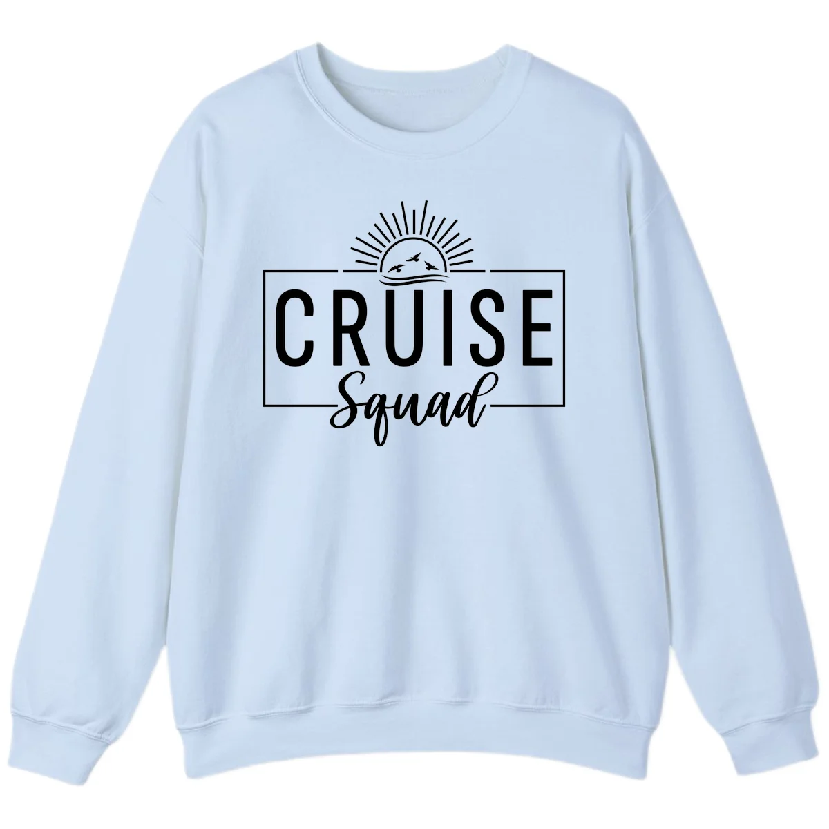 Cruise Squad Sunrise Sweatshirt in Light Blue