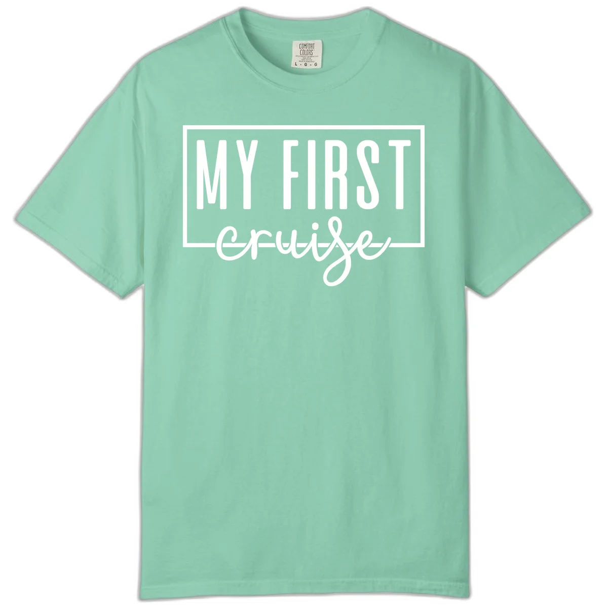 My First Cruise Comfort Color T-Shirt in Island Reef