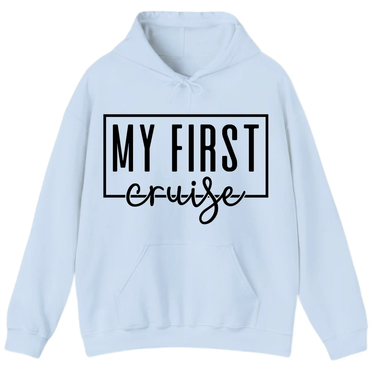 My First Cruise Hoodie in Light Blue
