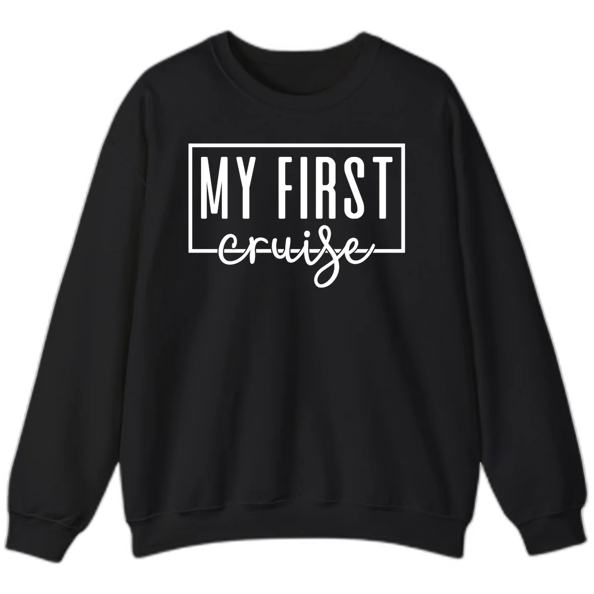 My First Cruise Sweatshirt in Black