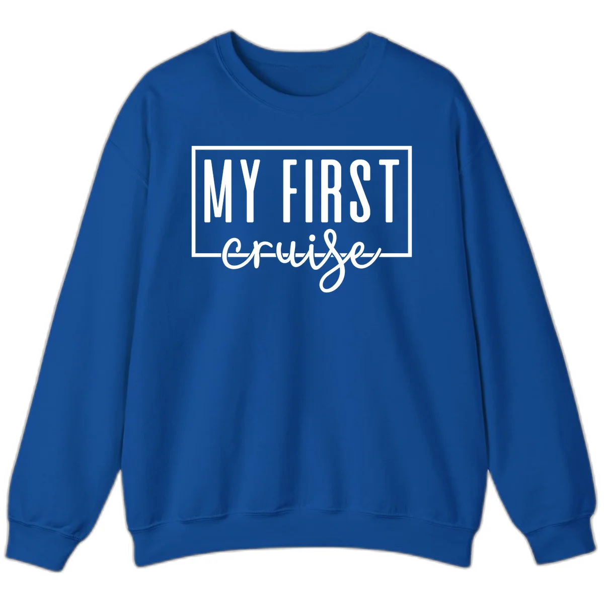 My First Cruise Sweatshirt in Royal