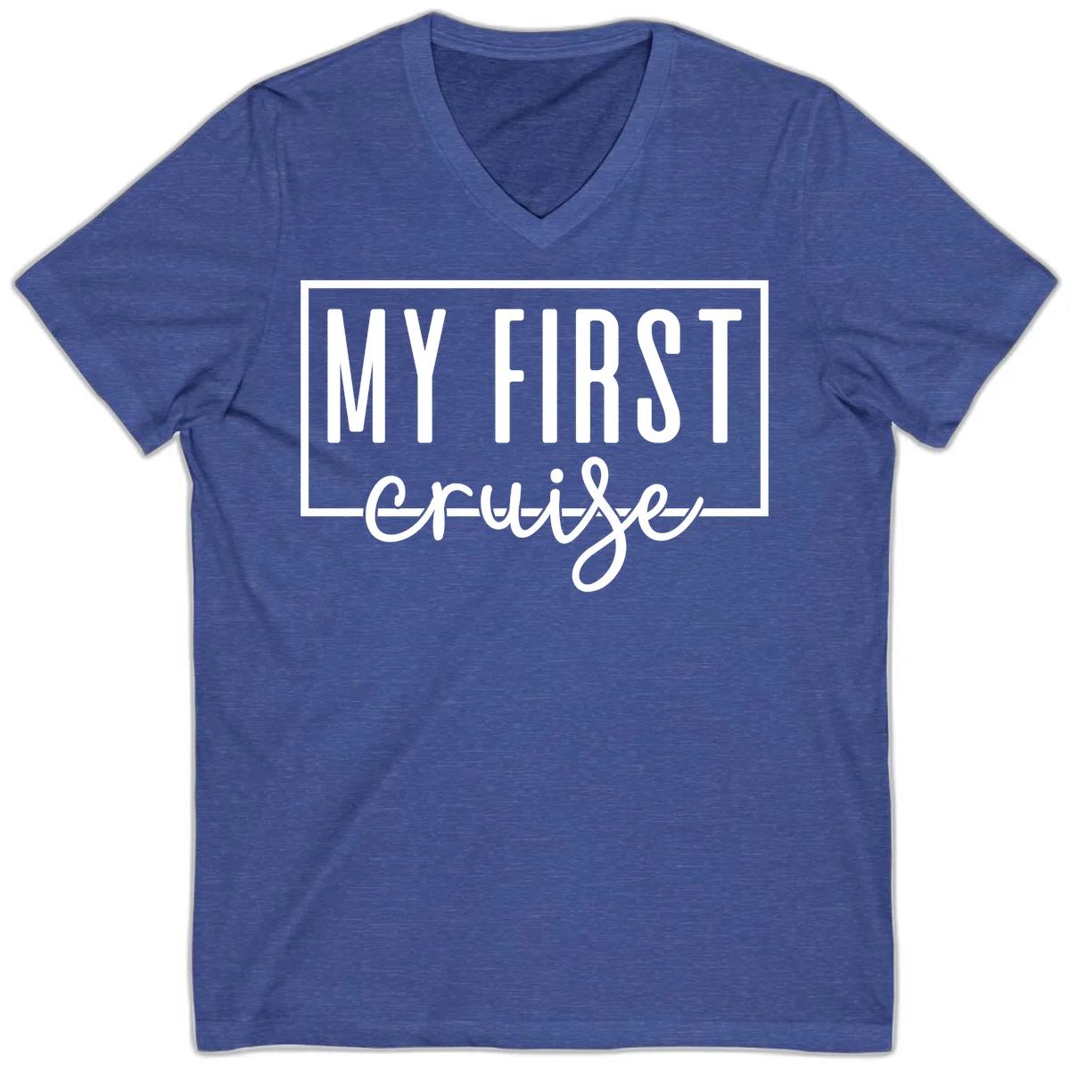 My First Cruise V-Neck T-Shirt in Heather True Royal