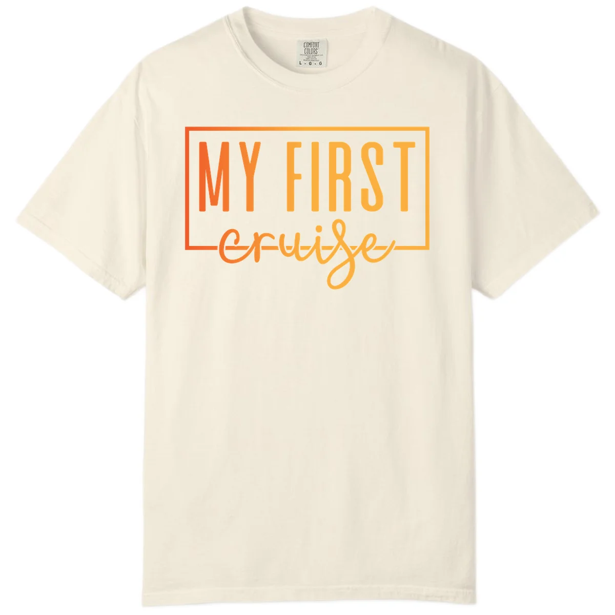 My First Cruise Comfort Color T-Shirt in Ivory