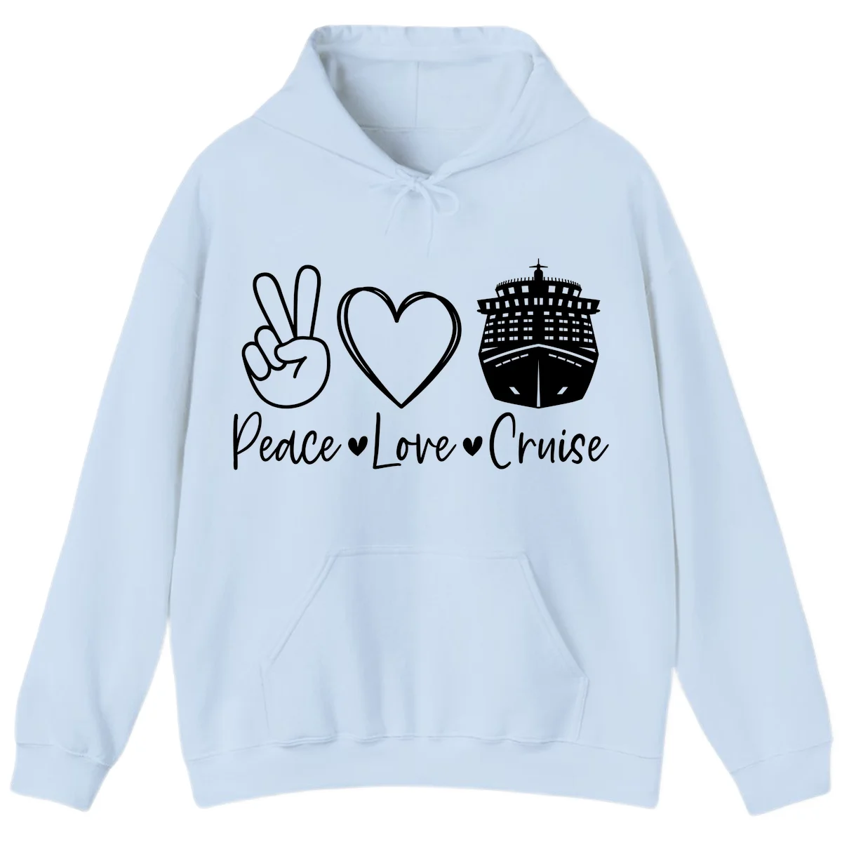 Peace Love Cruise Hoodie in Light Blue