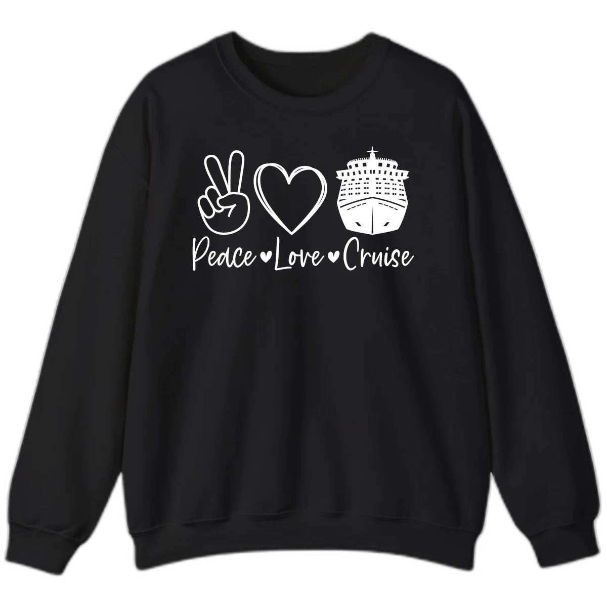 Peace Love Cruise Sweatshirt in Black