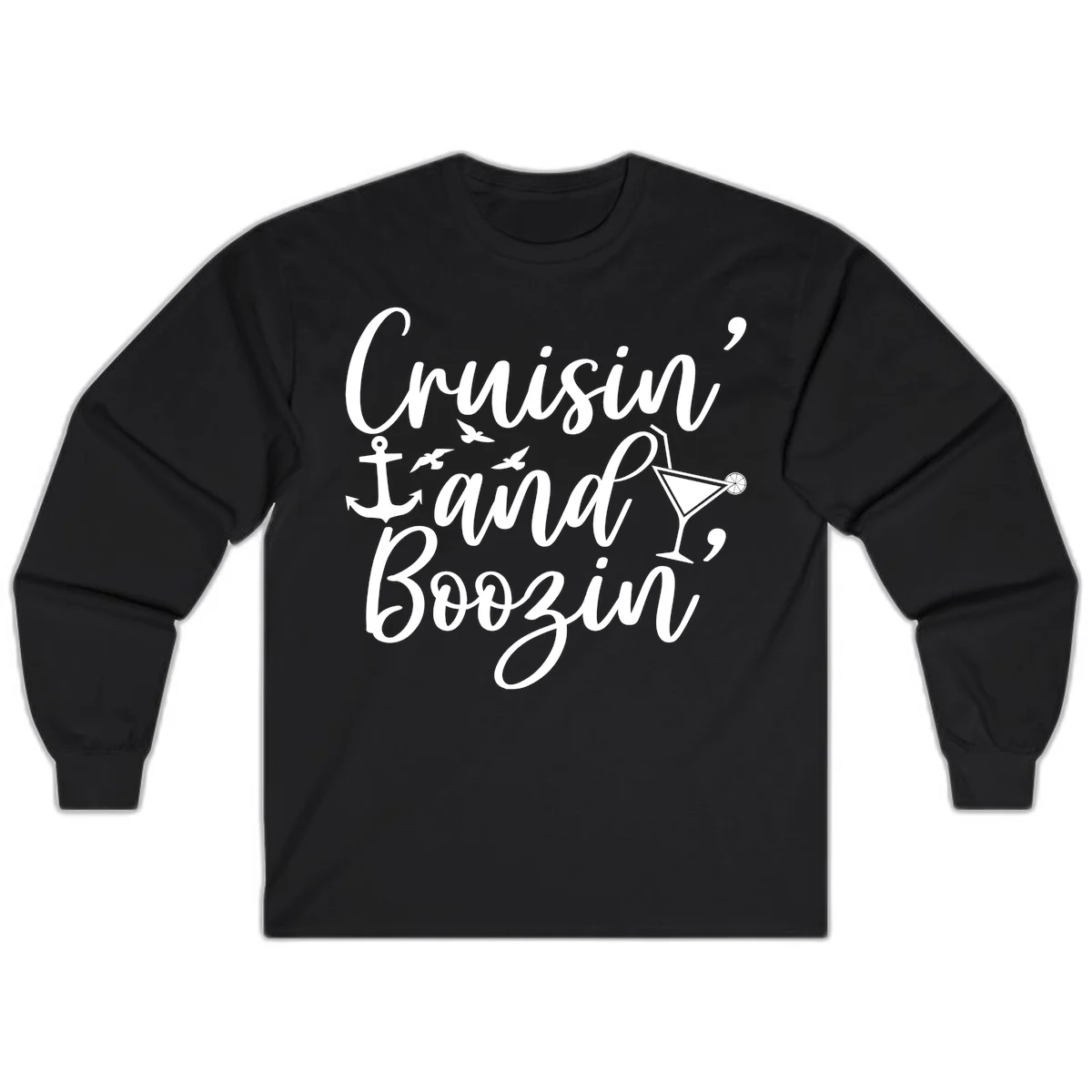 Cruisin' And Boozing Nautical Long Sleeve in Black