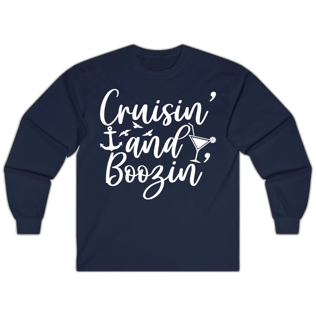 Cruisin' And Boozing Nautical Long Sleeve in Navy