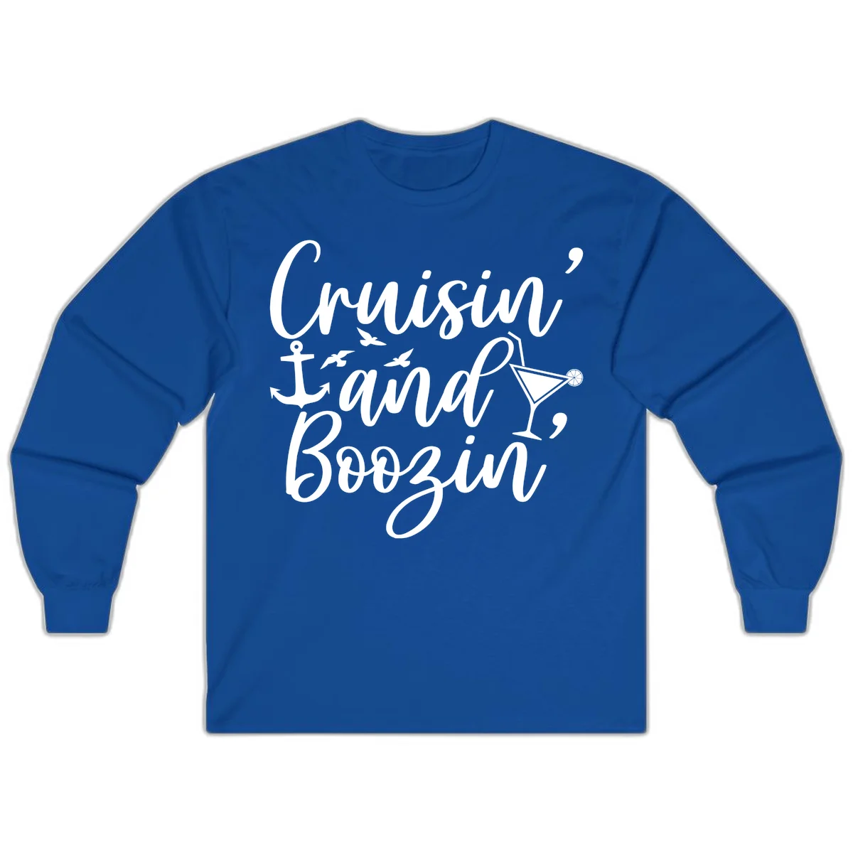 Cruisin' And Boozing Nautical Long Sleeve in Royal