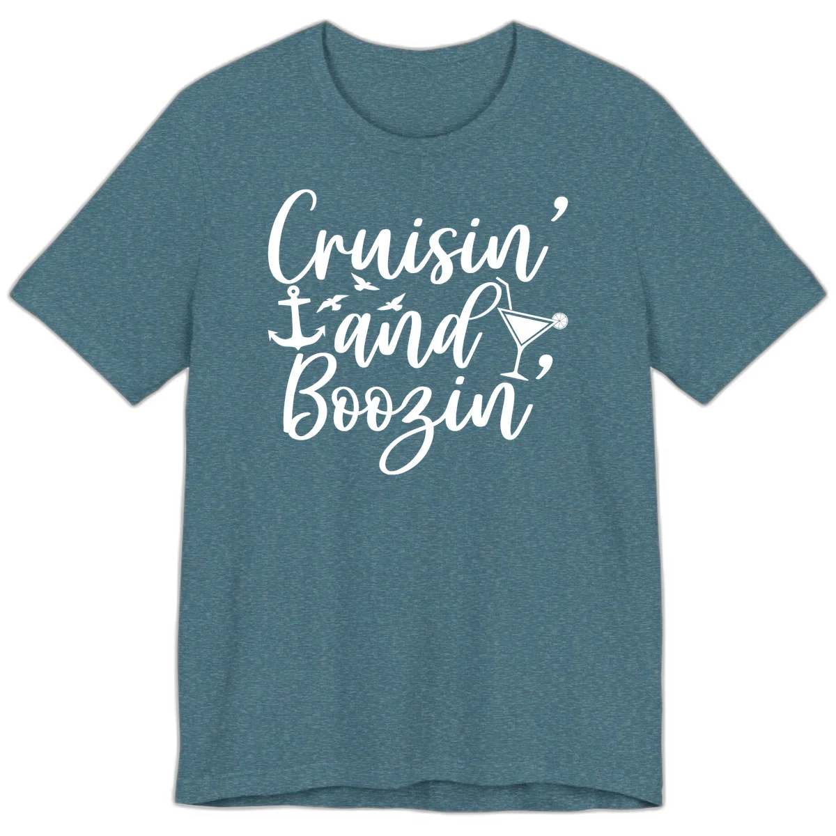 Cruisin' And Boozing Nautical Premium T-Shirt in Heather Deep Teal