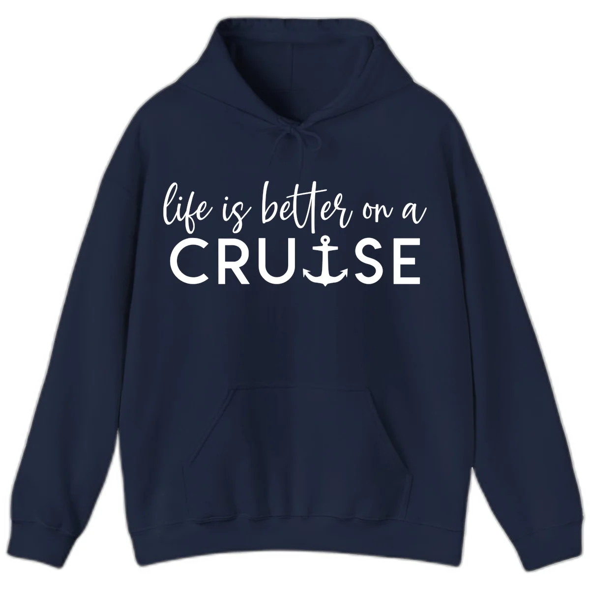Life Is Better On A Cruise Nautical Hoodie in Navy