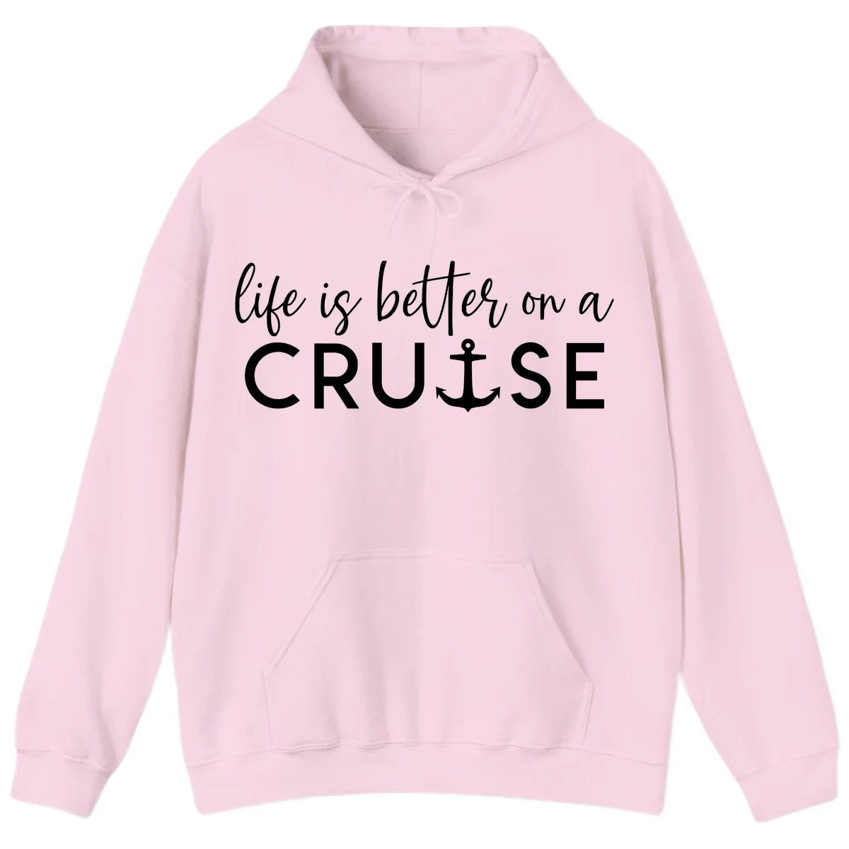 Life Is Better On A Cruise Nautical Hoodie in Light Pink