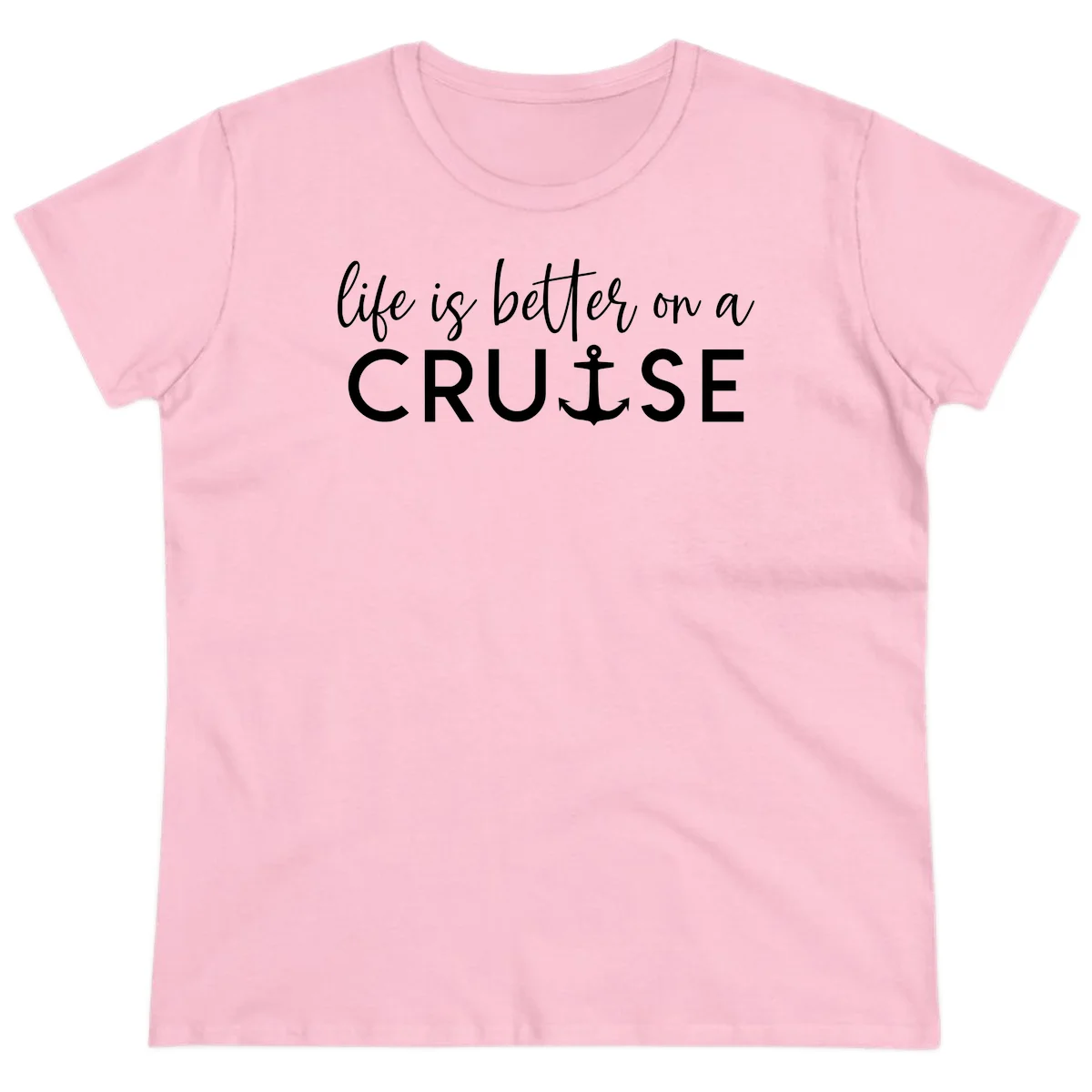 Life Is Better On A Cruise Nautical Anchor Ladies Tee in Light Pink