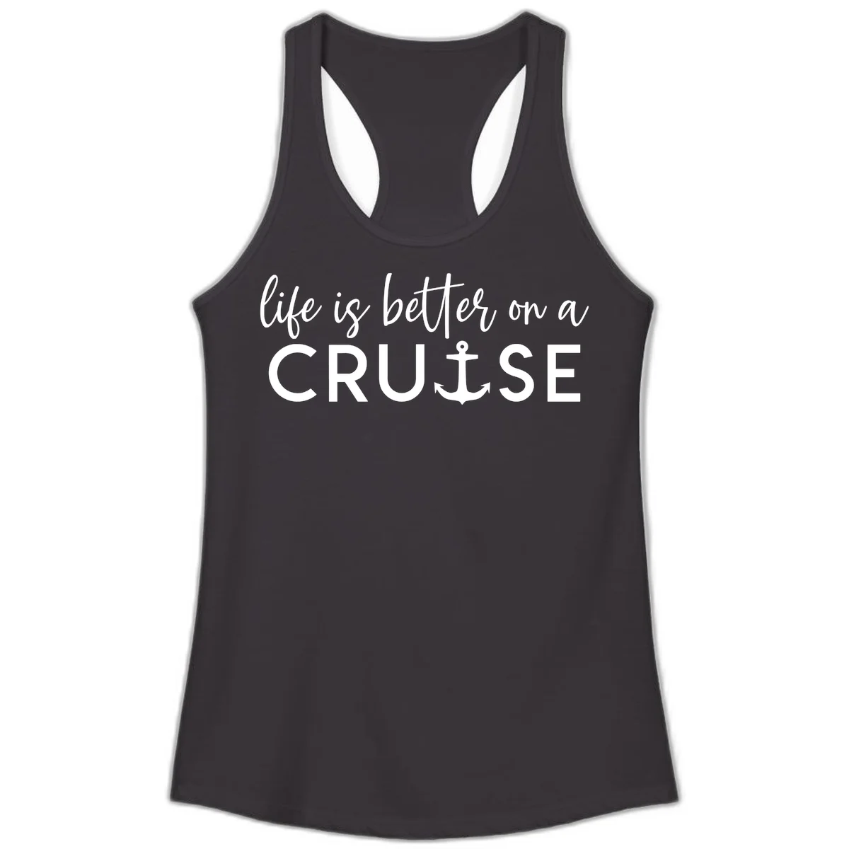Life Is Better On A Cruise Ladies Tank in Black