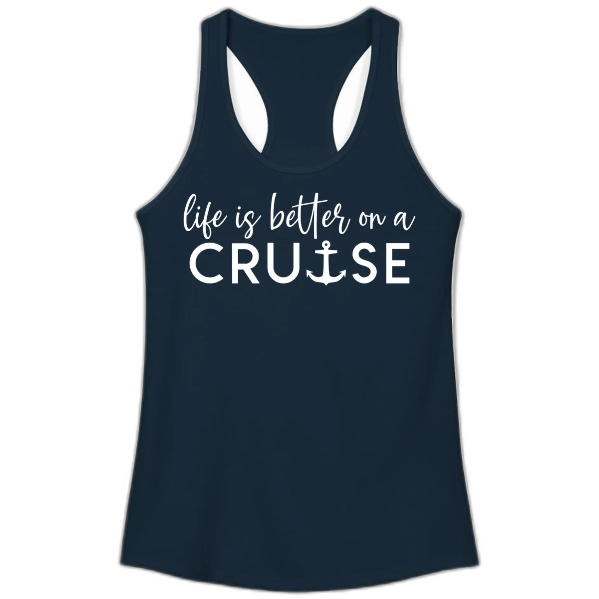 Life Is Better On A Cruise Ladies Tank in Solid Midnight Navy
