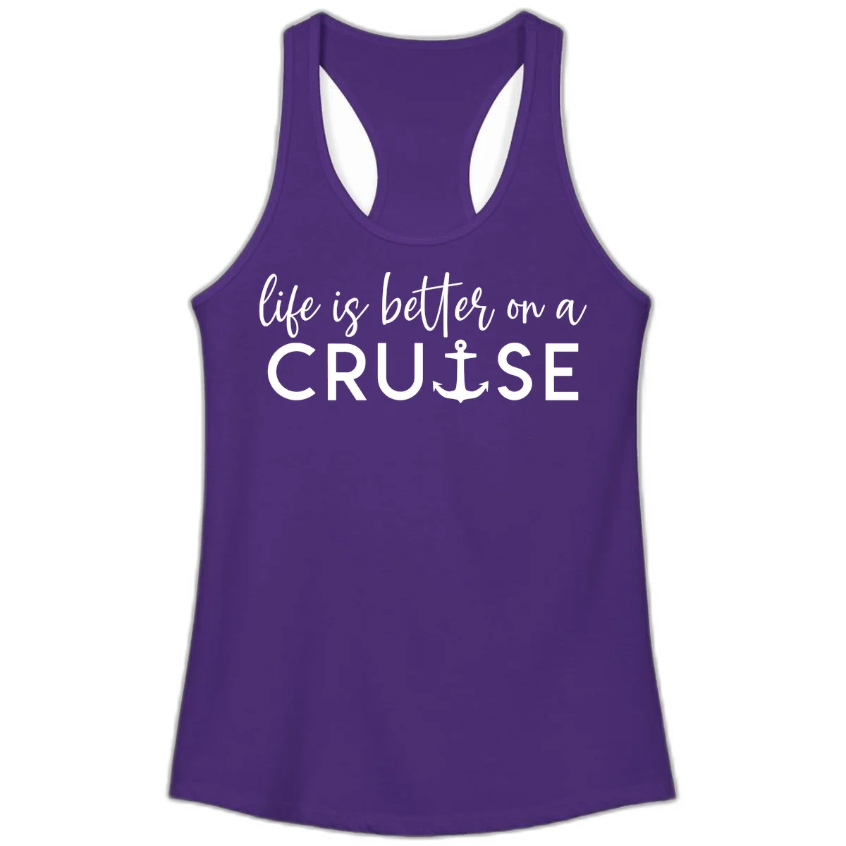 Life Is Better On A Cruise Ladies Tank in Solid Purple Rush