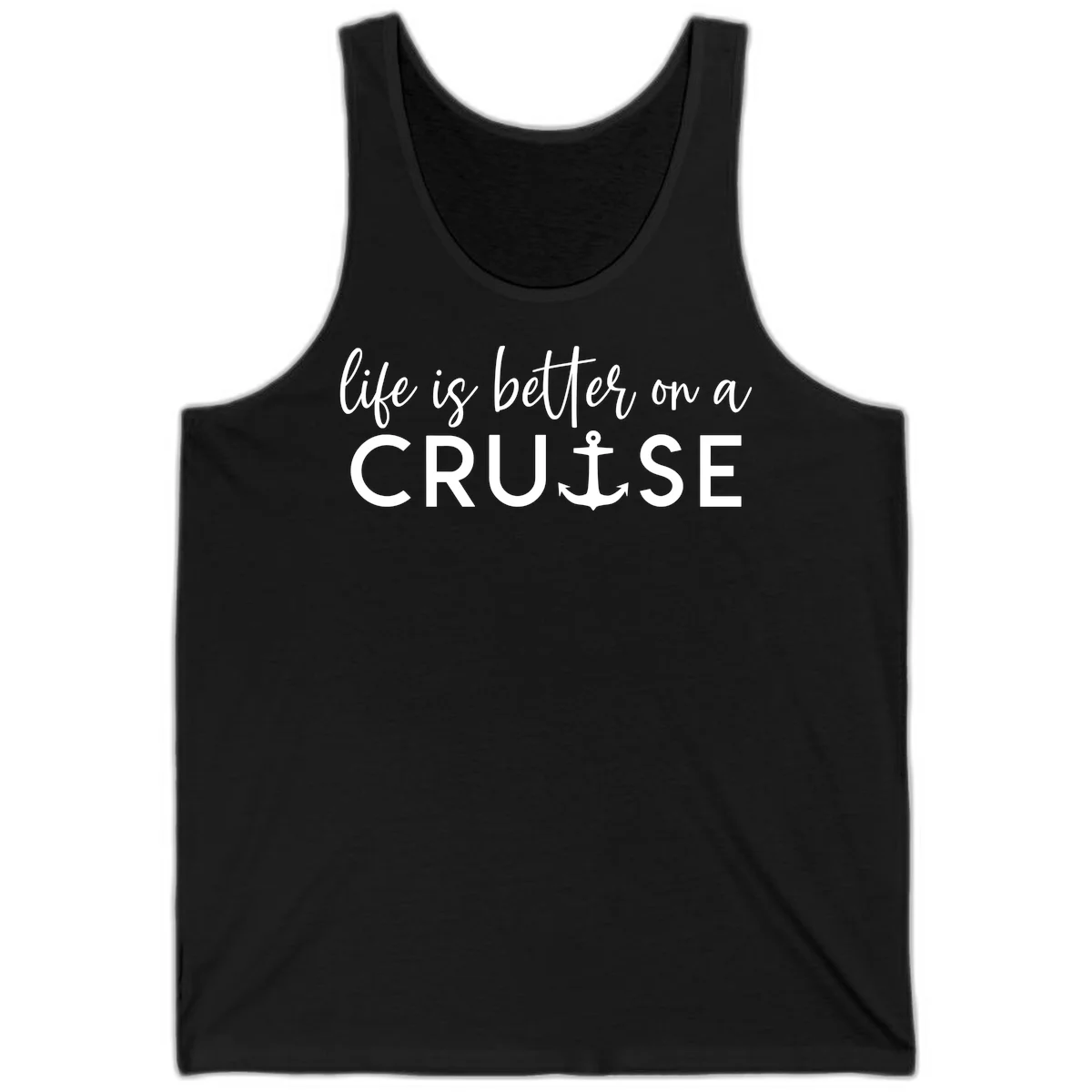 Life Is Better On A Cruise Nautical Tank Top in Black