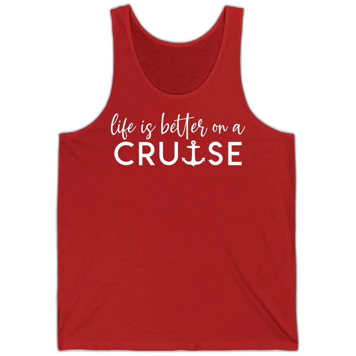 Life Is Better On A Cruise Nautical Tank Top in Red