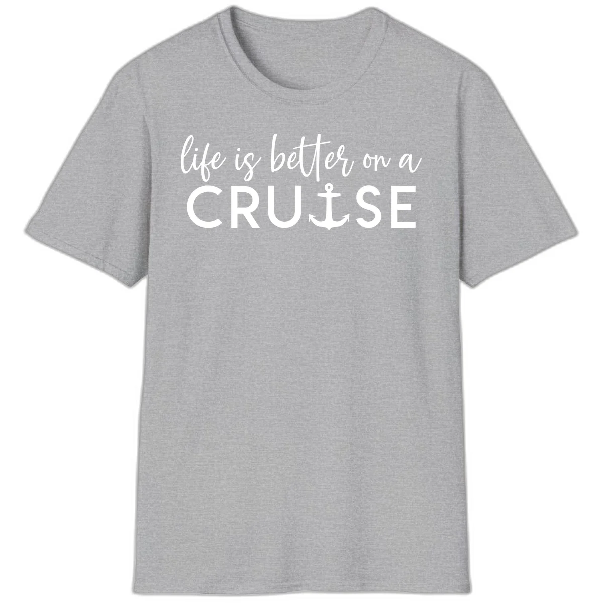 Life Is Better On A Cruise Nautical Anchor T-Shirt in Sport Grey