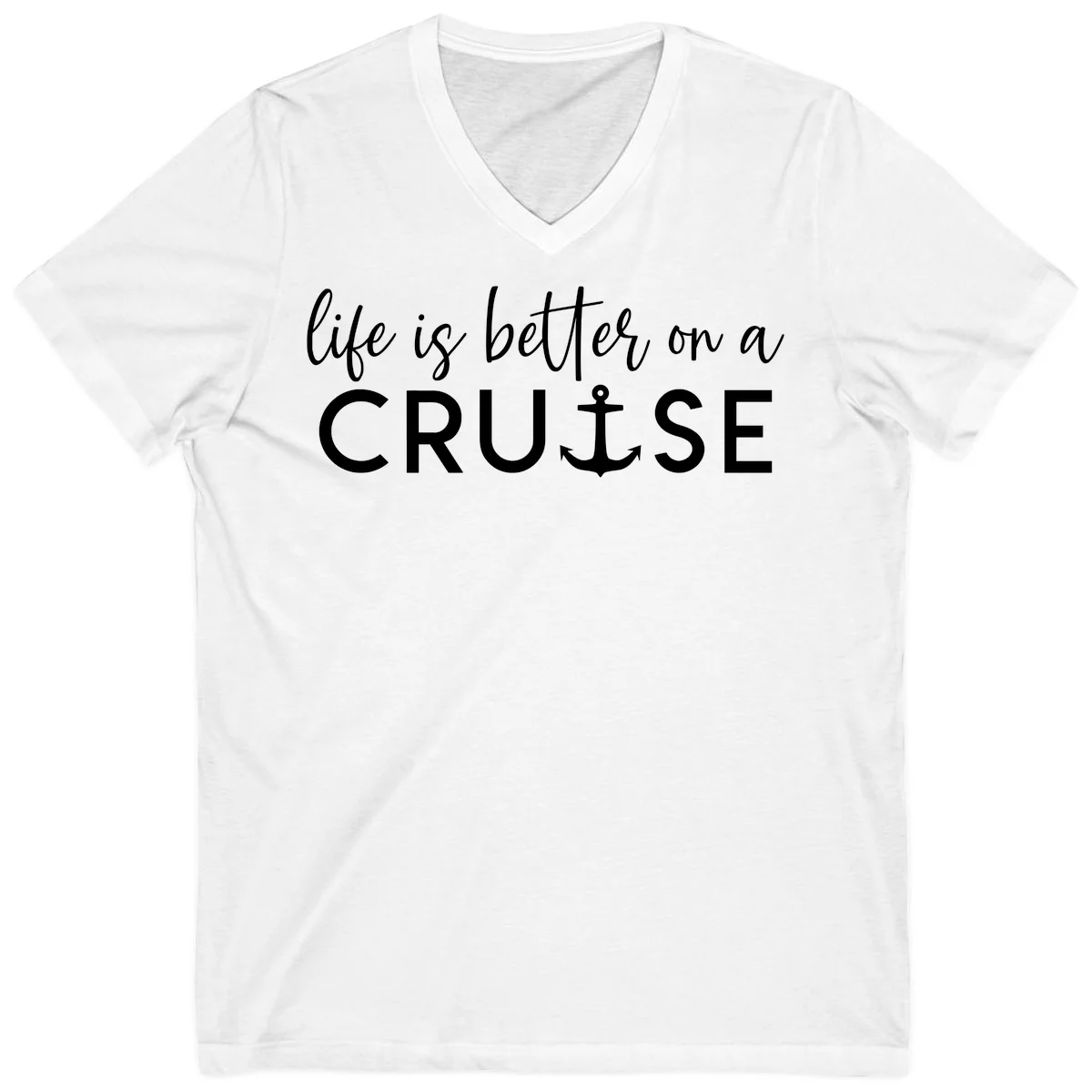 Life Is Better On A Cruise Nautical V-Neck Tee in White