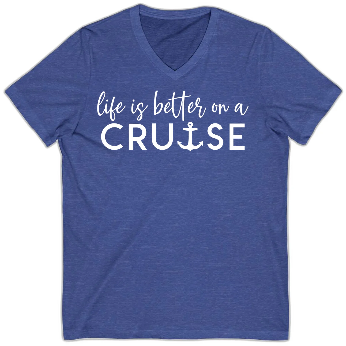 Life Is Better On A Cruise Nautical V-Neck Tee in Heather True Royal
