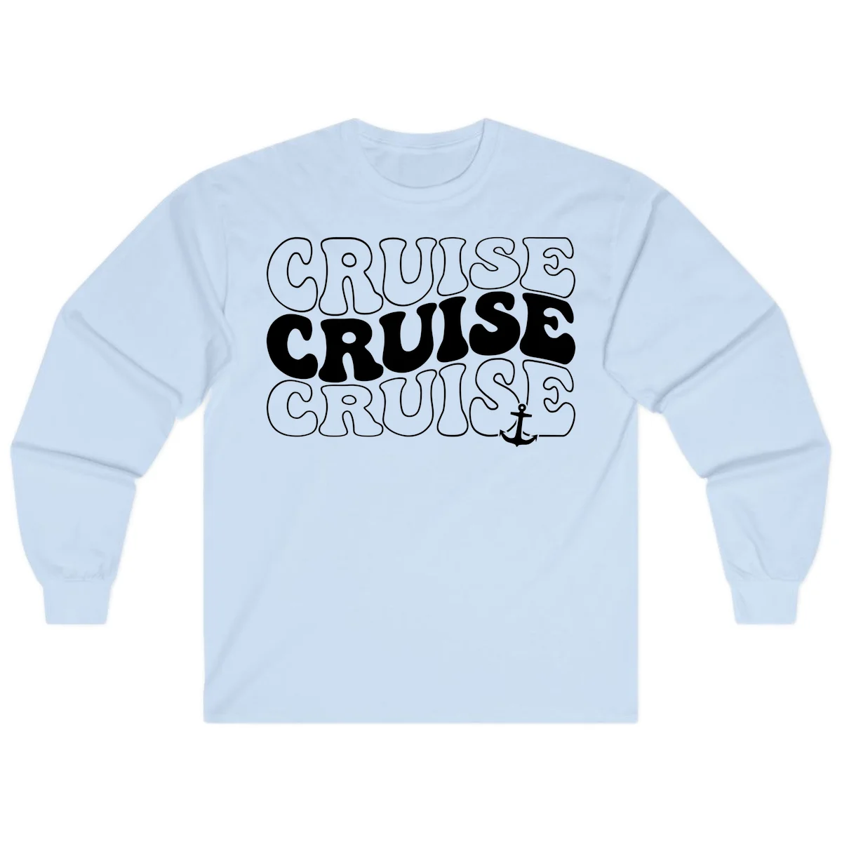 Cruise Cruise Cruise Anchor Design Long Sleeve in Light Blue