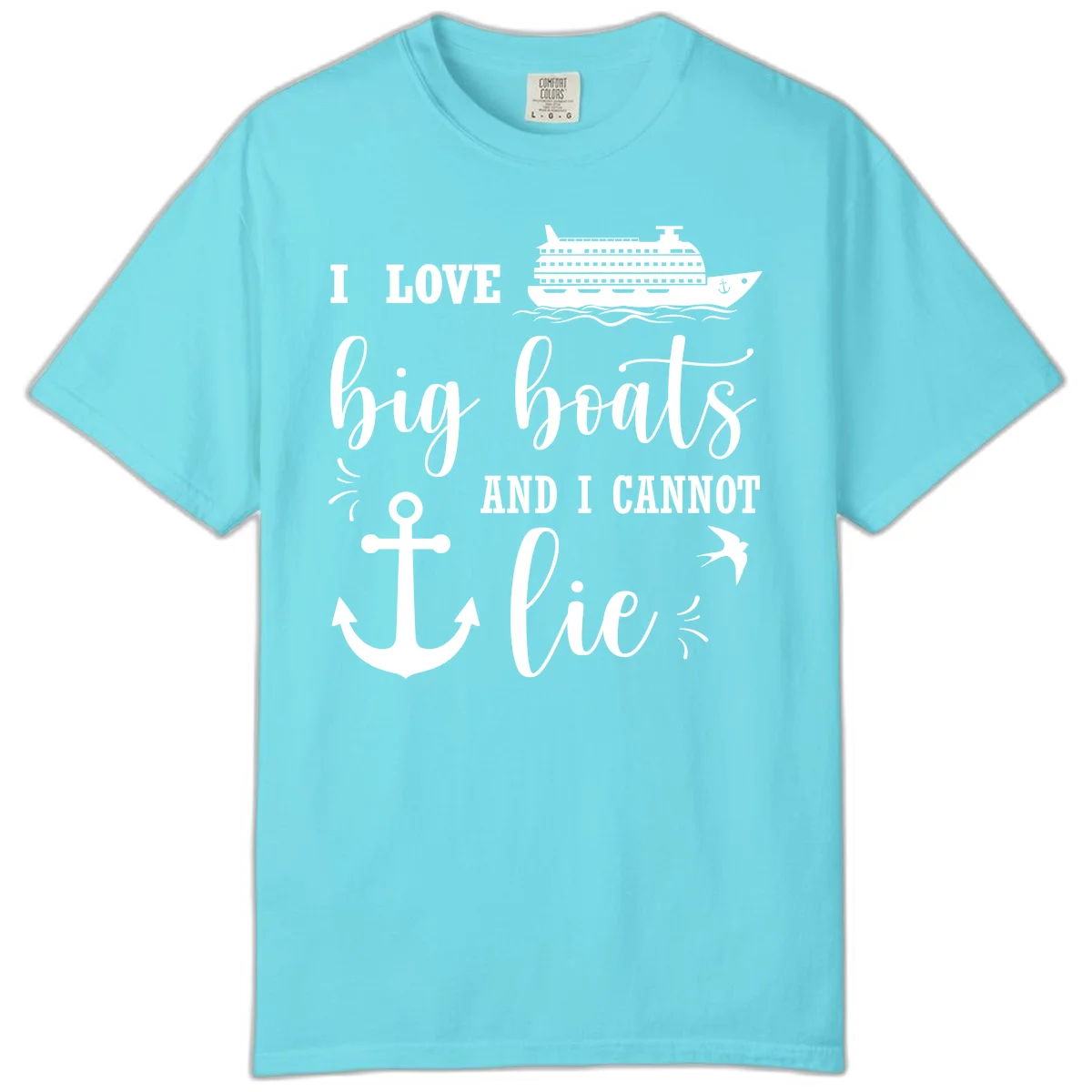 Big Boats And I Cannot Lie Comfort Color in Lagoon Blue