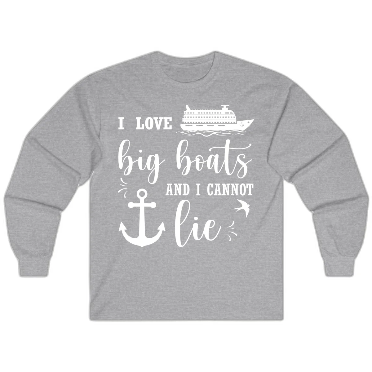 Big Boats And I Cannot Lie Long Sleeve in Sport Grey