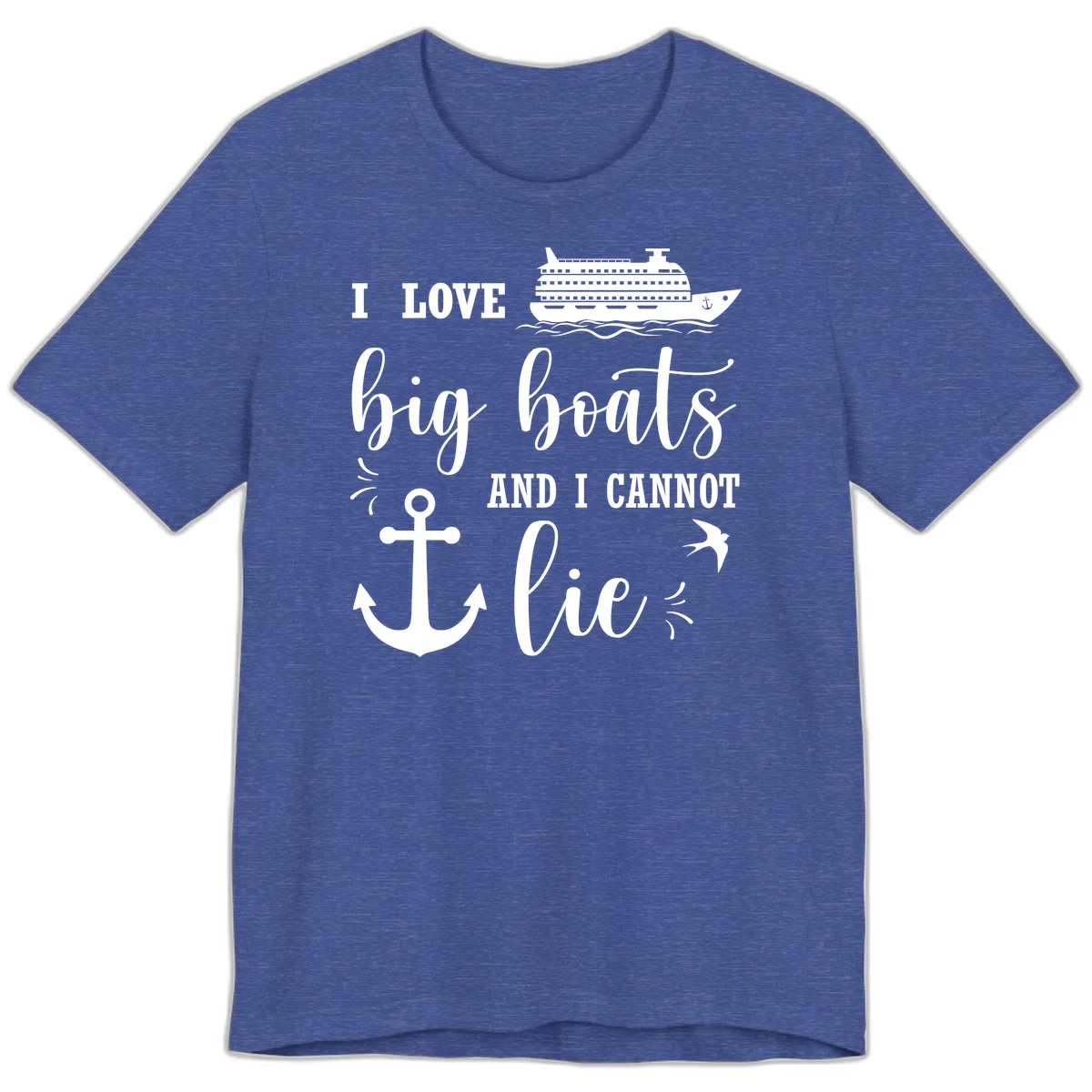 Big Boats And I Cannot Lie Premium T-Shirt in Heather True Royal