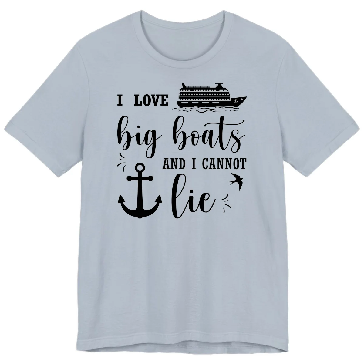Big Boats And I Cannot Lie Premium T-Shirt in Light Blue