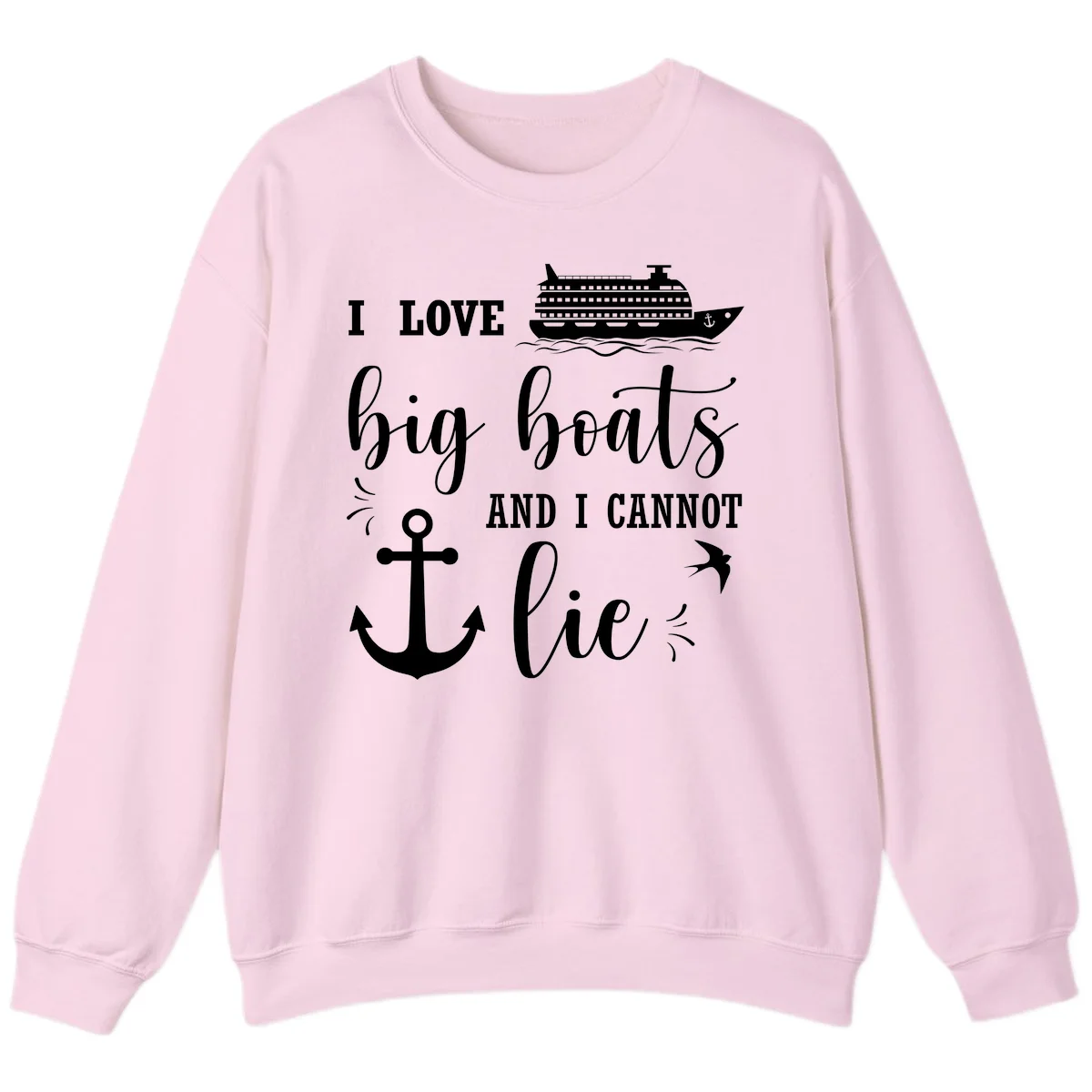 Big Boats And I Cannot Lie Sweatshirt in Light Pink