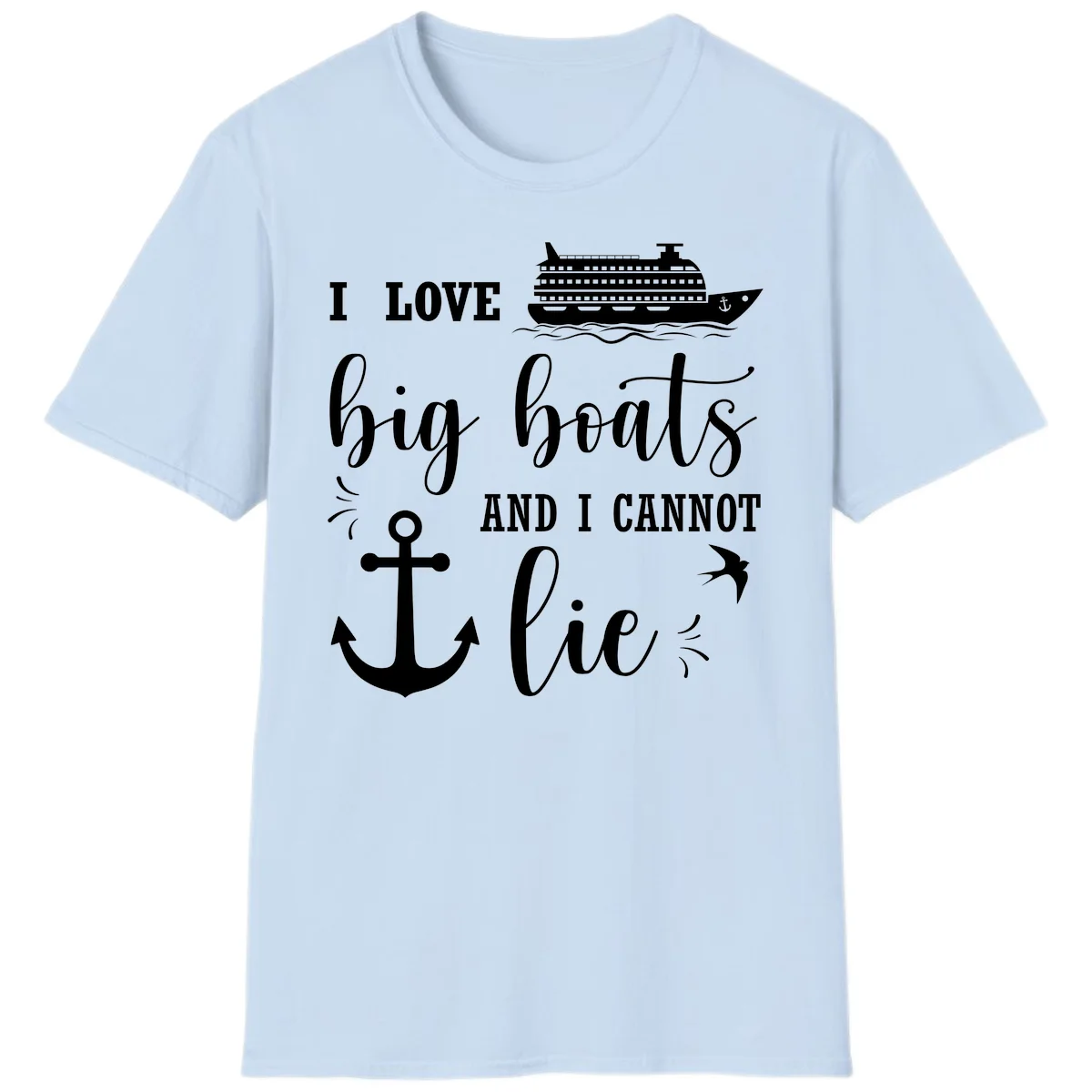 Big Boats And I Cannot Lie T-Shirt in Light Blue