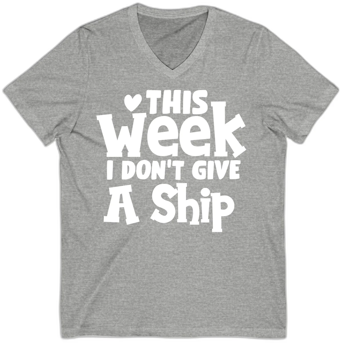 Love This Week I Don't Give A Ship V-Neck in Athletic Heather