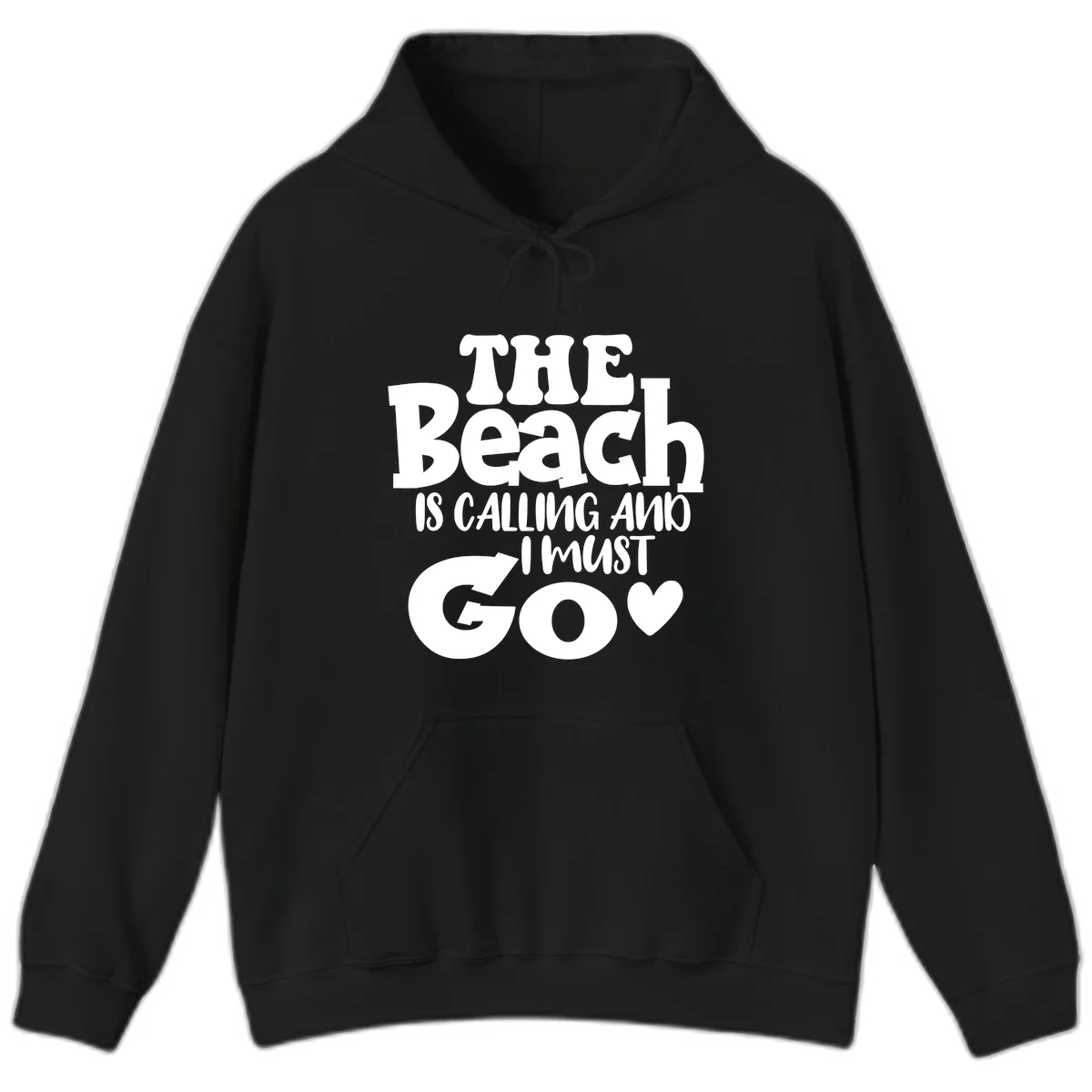 The Beach Is Calling And I Must Go Hoodie in Black