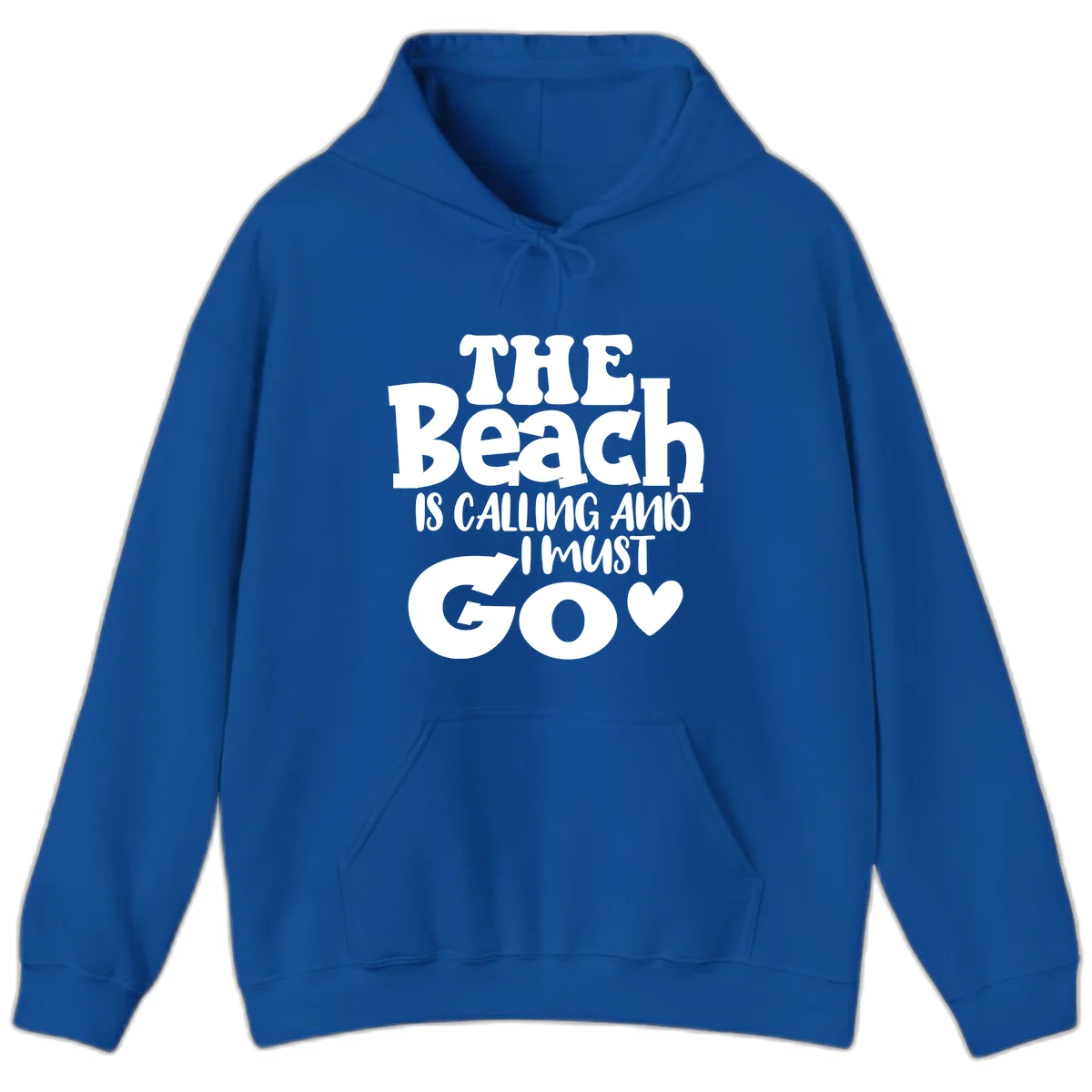 The Beach Is Calling And I Must Go Hoodie in Royal