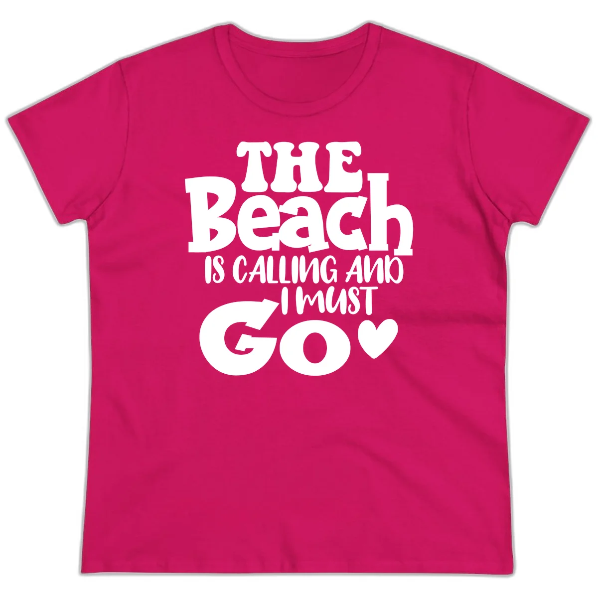 The Beach Is Calling And I Must Go Ladies Tee in Heliconia