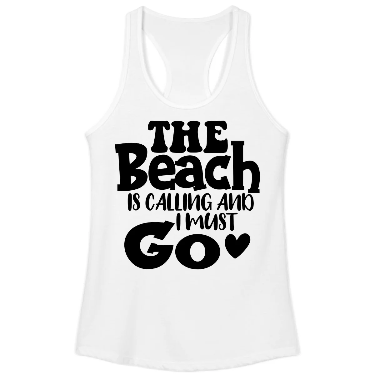 The Beach Is Calling And I Must Go Ladies Tank in White