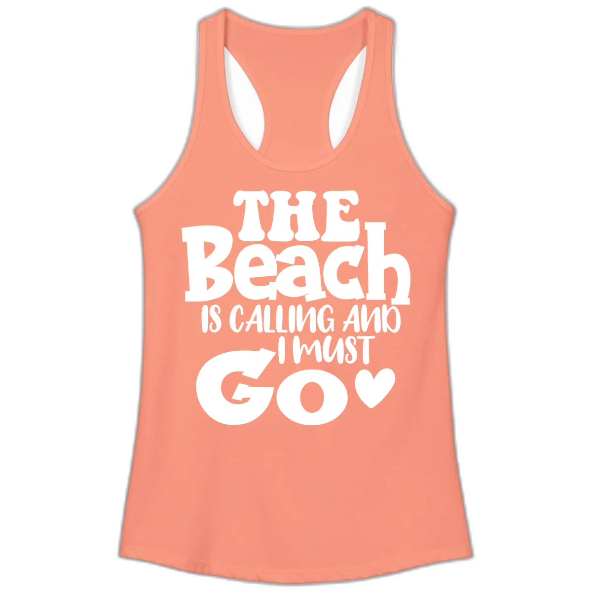 The Beach Is Calling And I Must Go Ladies Tank in Solid Light Orange
