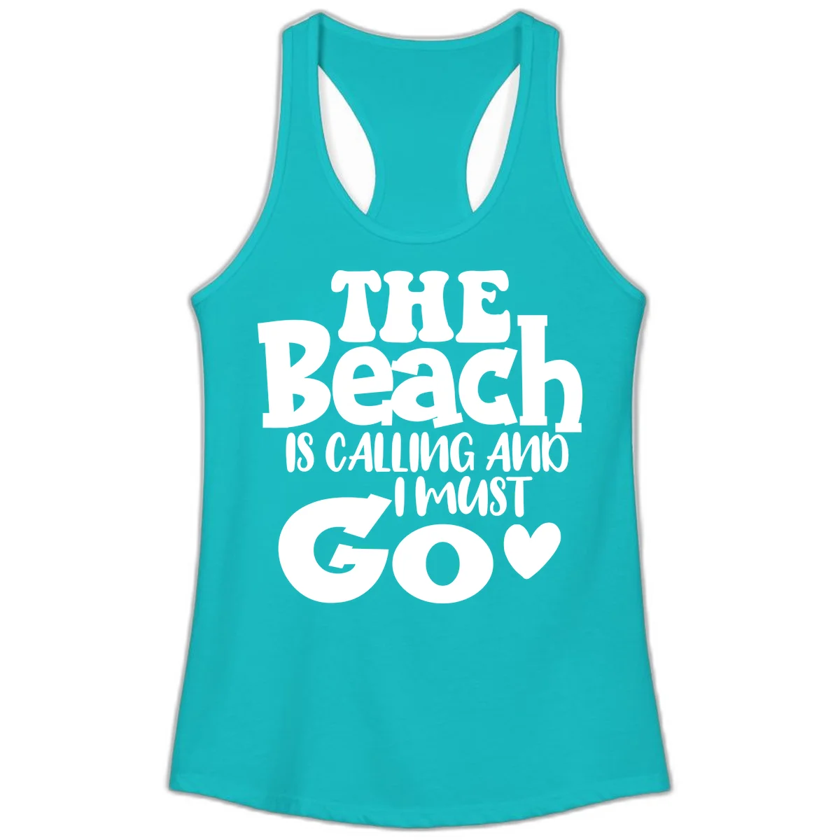 The Beach Is Calling And I Must Go Ladies Tank in Tahiti Blue