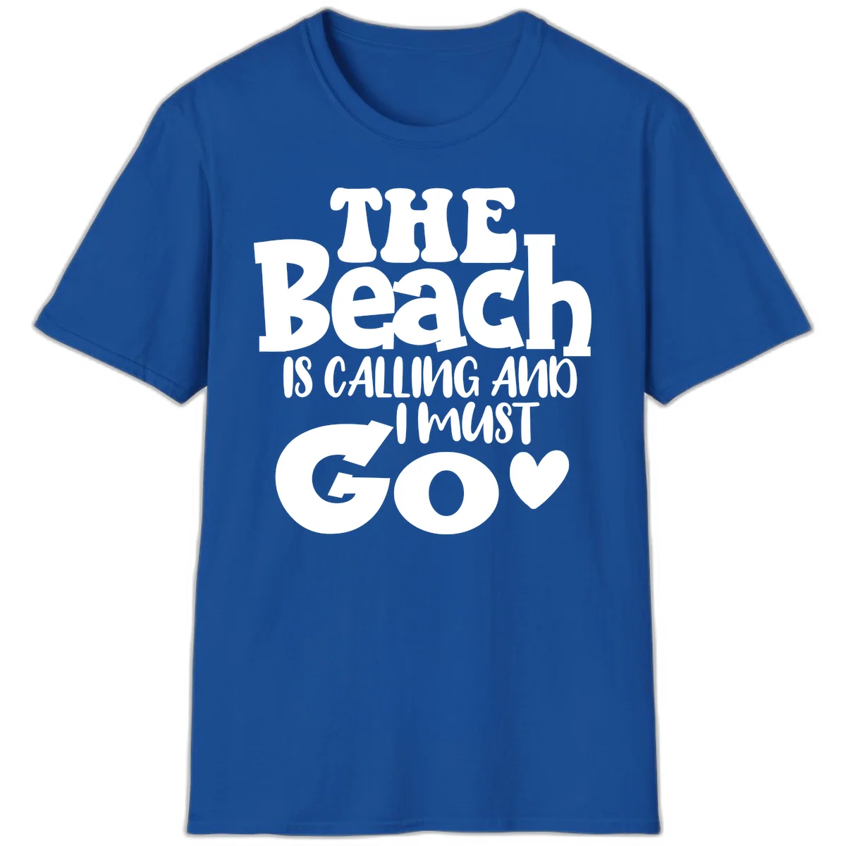 The Beach Is Calling And I Must Go T-Shirt in Royal