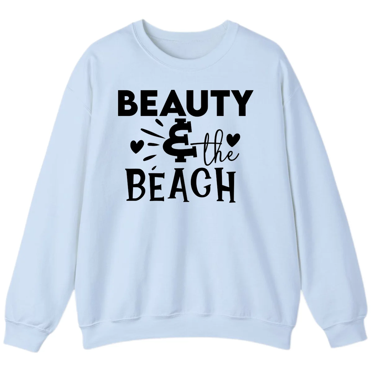 Beauty & The Beach Sweatshirt in Light Blue