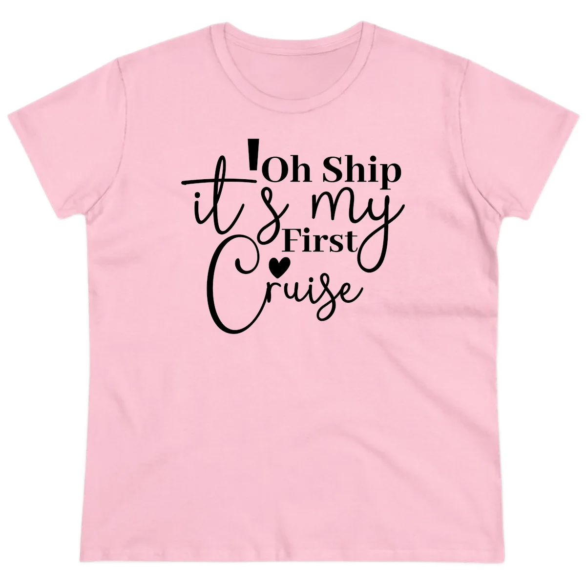 Oh Ship It's My First Cruise Ladies Tee in Light Pink