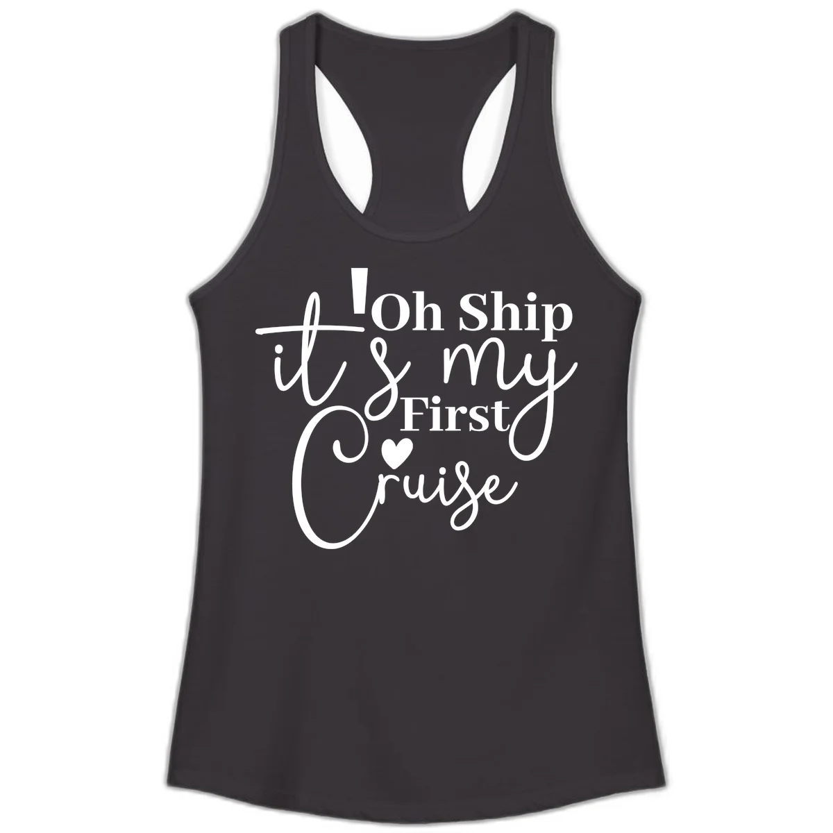 Oh Ship It's My First Cruise Ladies Tank in Black