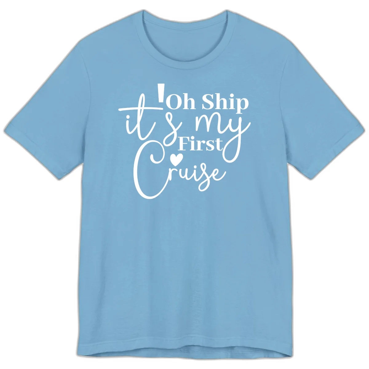 Oh Ship It's My First Cruise Premium T-Shirt in Ocean Blue