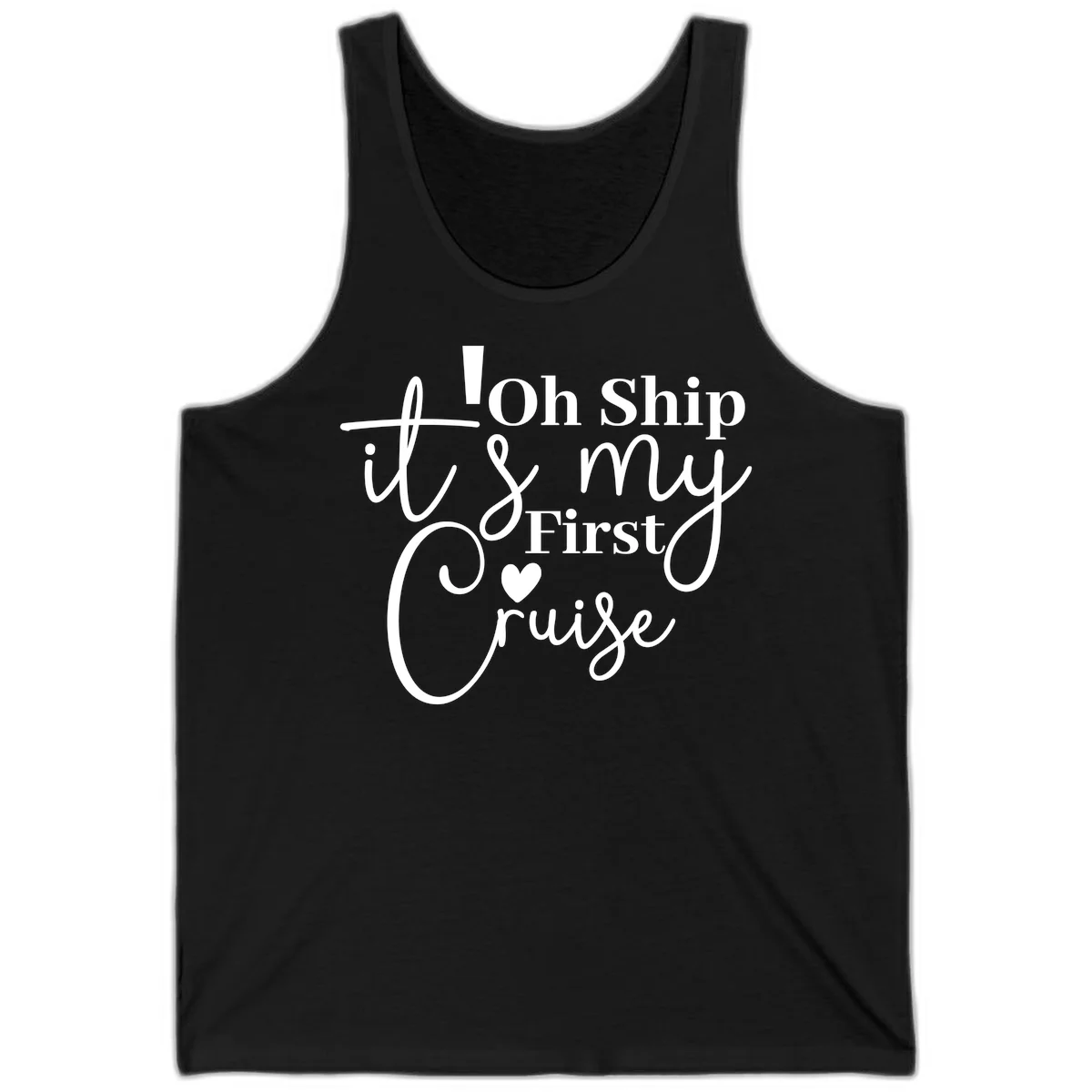 Oh Ship It's My First Cruise Tank in Black