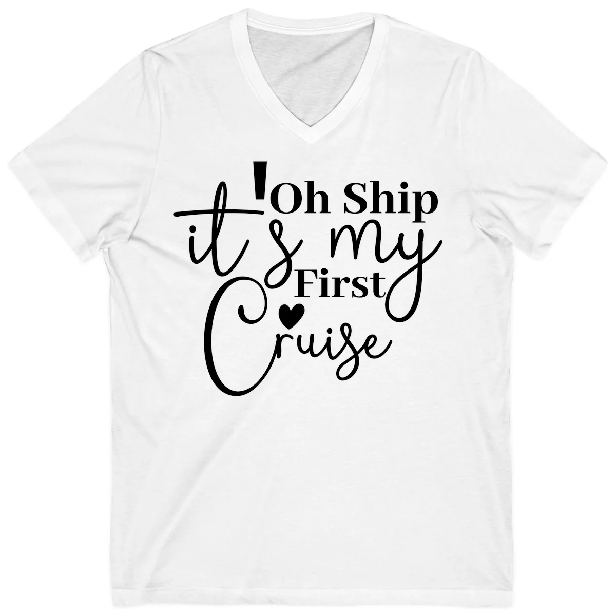 Oh Ship It's My First Cruise V-Neck in White