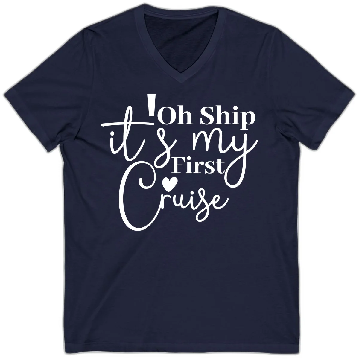 Oh Ship It's My First Cruise V-Neck in Navy