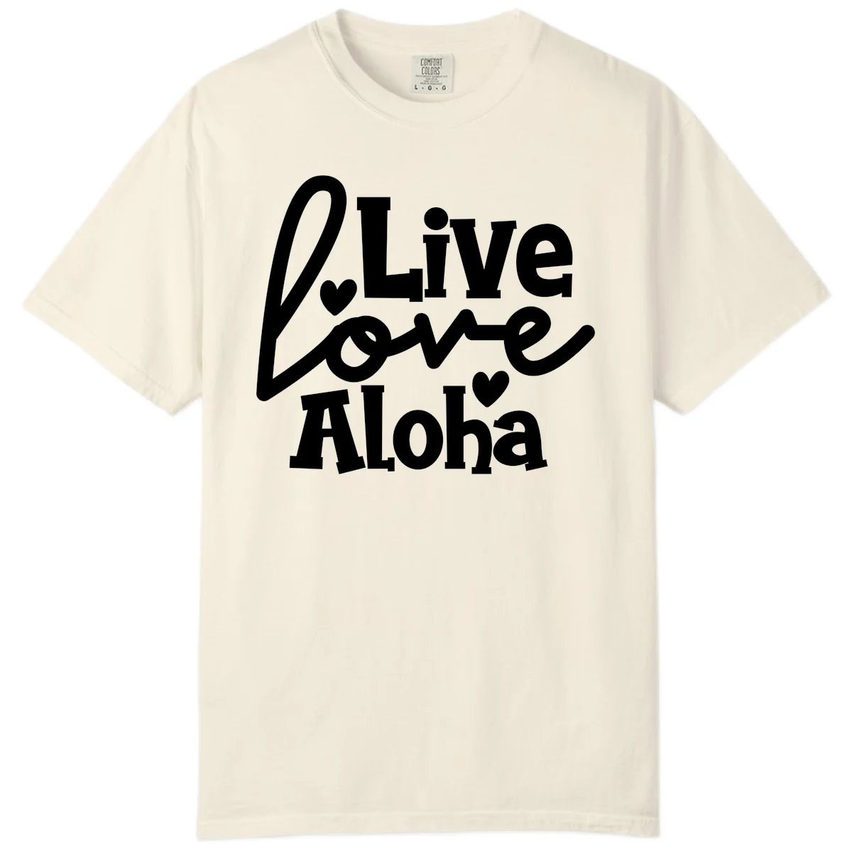 Live Love Aloha Comfort Colors Cruise Tee in Ivory