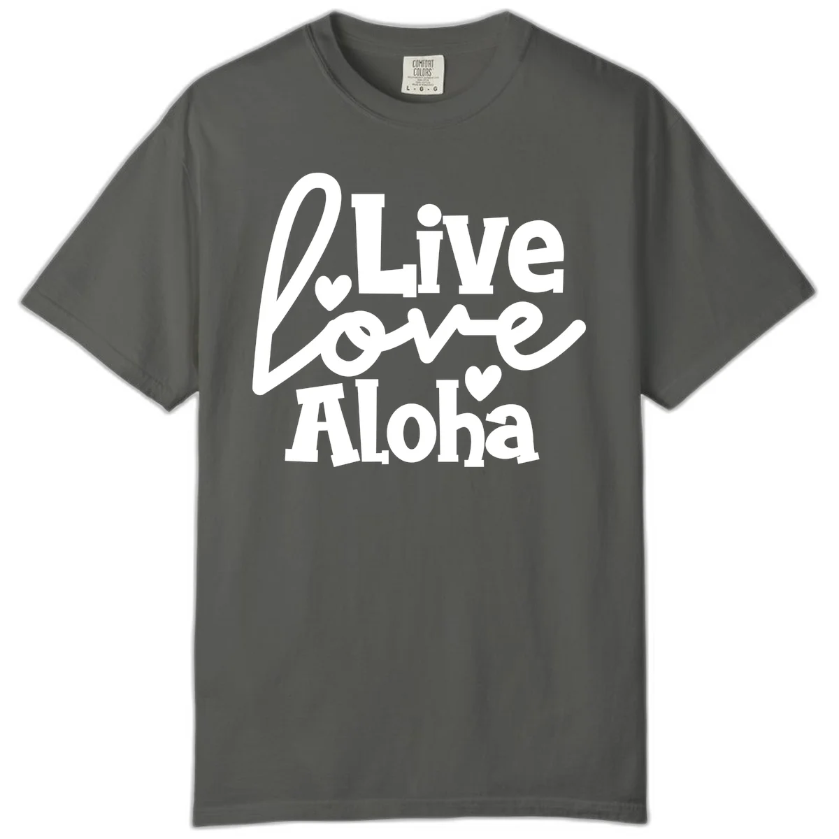Live Love Aloha Comfort Colors Cruise Tee in Pepper